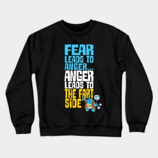 The Fart Side Crewneck Sweatshirt